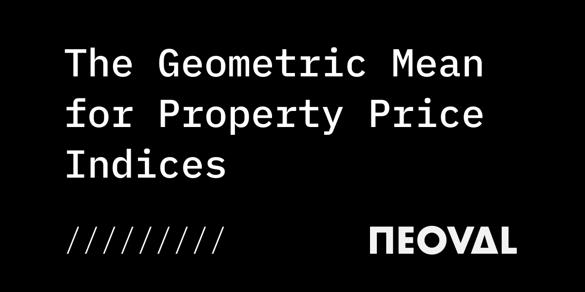 the-geometric-mean-for-property-price-indices
